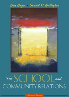 The School and Community Relations (7th Edition)