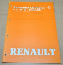 RENAULT Autoradio Radio Radiosat Pioneer 4x25 W CD Player 1991 Werkstatthandbuch