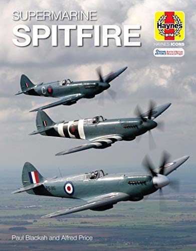 Supermarine Spitfire (Haynes Icons Manuals),Alfred Price,Paul Bl