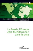 Claude Berthomieu (U. A.) | La Russie, L'europe Et La MéDiterranéE Dans La Crise