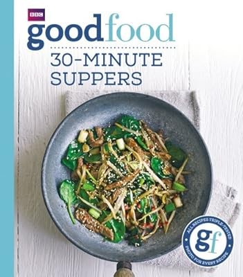 Good Food: 30-minute suppers, Cook, Sarah, Used; Good Book