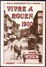 Leben in Rouen 1900 + tausend neue Cent, Patrice Macqueron und Pierre Nouaud