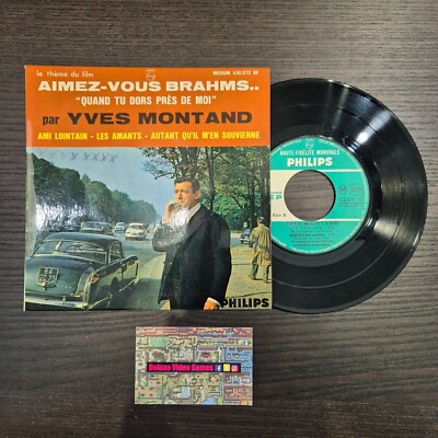 DISQUE VINYLE 45T : Yves Montant - aimez vous brahms - quand tu dors près de moi