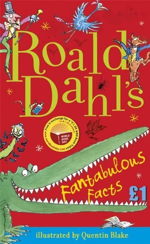 Roald Dahl's Fantabulous Facts: World Book Day-Roald Dahl