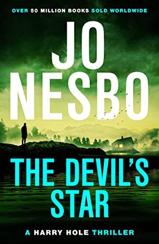 The Devil's Star: A Harry Hole thriller (Oslo Sequence 3) By Jo .9781784702298