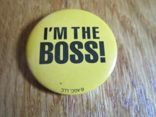 I'm the Boss! Pin Button Pinback Vtg AGC American Greetings 1.5" Yellow FreeShip