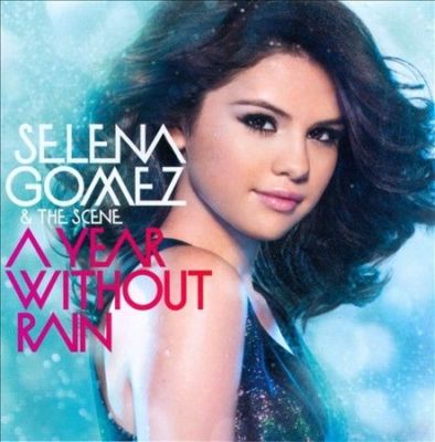 A  Year Without Rain by Selena Gomez/Selena Gomez & the Scene (CD, Sep-2010,...