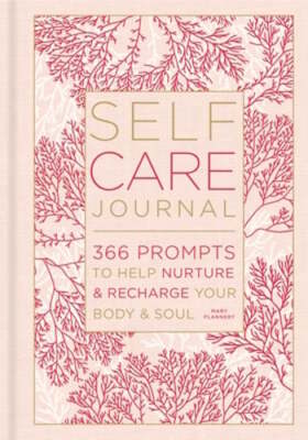 Self-Care Journal: 366 Prompts to Help Nurture & Recharge Your Body & Soul: Used