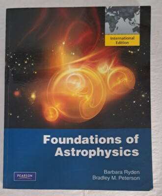 Foundations of Astrophysics, Paperback, International Edition, GOOD, No Writing