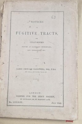 Notices of Fugitive Tracts, and Chap-books Printed at Aldermary Churchyard