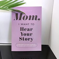 Mom I Want to Hear Your Story Mother's Guided Book to Share His Life & Love