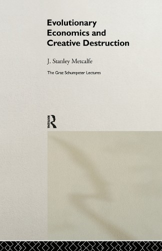 Evolutionary Economics and Creative Destruction - 9780415158688