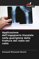 Somayeh Monazzah Harsini | Applicazione Dell'ingegneria Tissutale Nella...