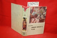 Henty, G. A. Under Drake's Flag: A Tale of the Spani...
