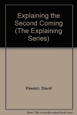 Explaining the Second Coming by Pawson, David Paperback Book The Fast Free