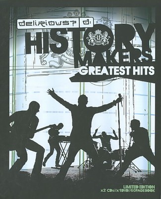 DELIRIOUS? - HISTORY MAKERS: GREATEST HITS NEW CD