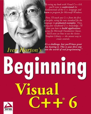 Beginning Visual C++ 6, Horton, Ivor