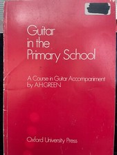 Guitar for the Primary School - a course in accompaniment