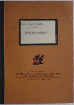 Dr. W. Lange, Moderne Stabilisatoren und Emulgatoren für Speise-Eis. Fachliterat