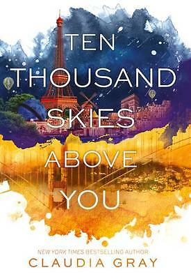 Ten Thousand Skies Above You: 02 (Firebird), Gray, Claudia, Acceptable Book