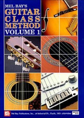 Mel Bay Guitar Class Method Volume 1 William Bay spiral_bound Used - Good