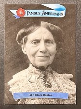 2021 Historic Autographs Famous Americans Clara Barton #41