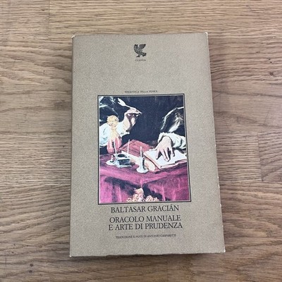 Baltasar Gracian: Handbuchorakel und Kunst der Klugheit (1986 Ugo Guanda)
