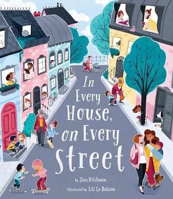 In Every House on Every Street - Hardcover, by Hitchman Jess - Very Good