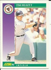 1992 Score Baseball Card #391 Tim Hulett ORIOLES