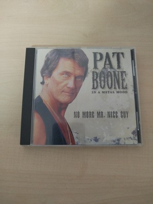 Pat Boone In A Metal Mood: No More Mr. Nice Guy - CD 1997