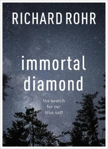 Richard Rohr Immortal Diamond (Tascabile)