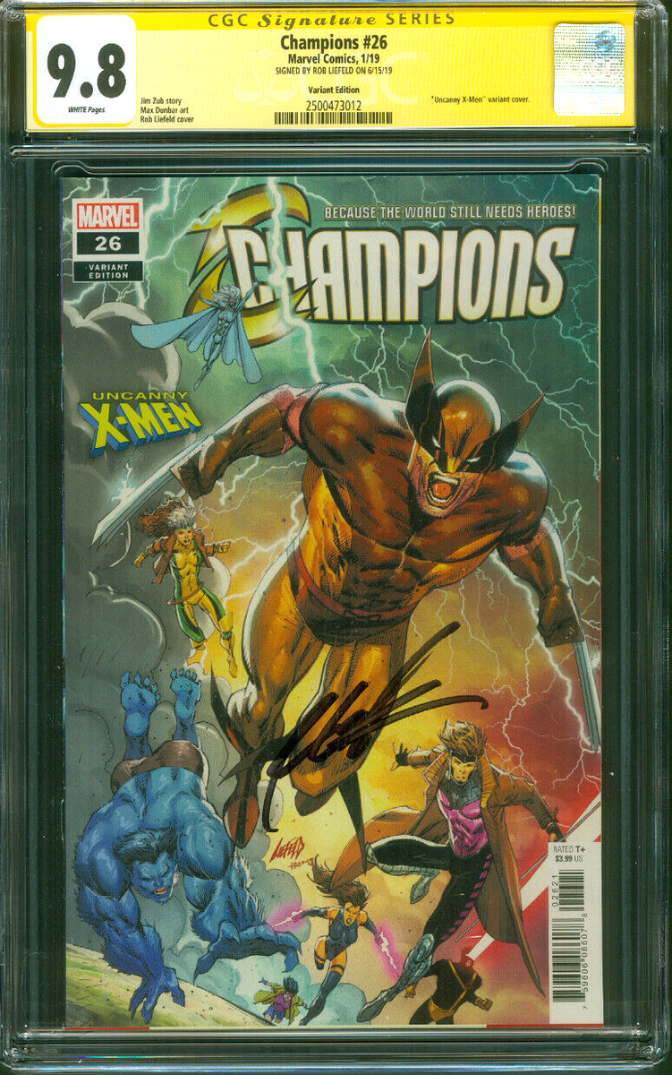 Wolverine X Men 26 CGC SS 9.8 Rob Liefeld Champions Variant Movie