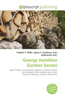 Frederic P. Miller (U. A.) | George Hamilton (Lumber Baron) | Taschenbuch (2026)