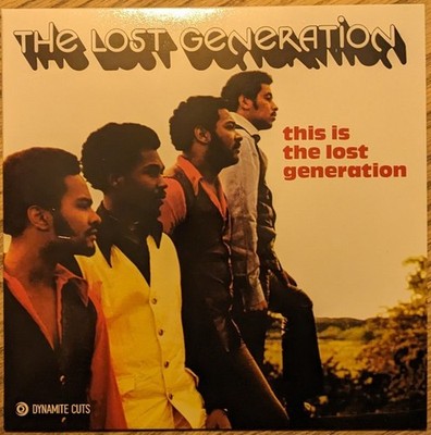 THE LOST GENERATION '' THIS IS THE LOST GENERATION '' NEW UK 7 SOUL R&B FUNK