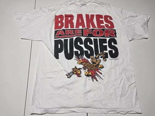 Vintage 90s Big Johnson Brakes Are For Pussies L Single Stitch Funny Flaws*