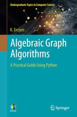 Algebraische grafische Algorithmen: Eine praktische Anleitung zur Verwendung von Pyt - Taschenbuch/Softback N