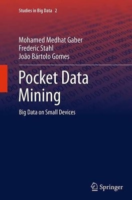 Pocket Data Mining - 9783319346861