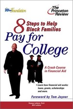 EIGHT STEPS TO HELP BLACK FAMILIES PAY FOR COLLEGE: A By Laveist Thomas Phd VG