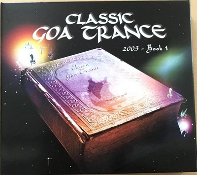 [Goa] CLASSIC GOA TRANCE 2003 - Book 1 CD #GoaTrance #PsyTrance