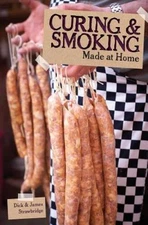 Curing and Smoking (Made At Home) - Paperback By Strawbridge, Dick - GOOD