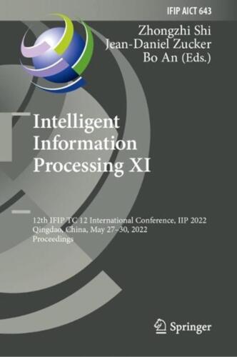 Traitement intelligent de l'information XI : 12ème conférence internationale IFIP TC 12, - Photo 1/1
