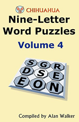 Chihuahua Nine-Letter Word Puzzles Volume 4 - Paperback NEW Alan Walker