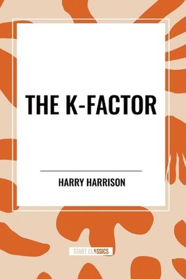 The K-Factor by Harry Harrison Paperback Book