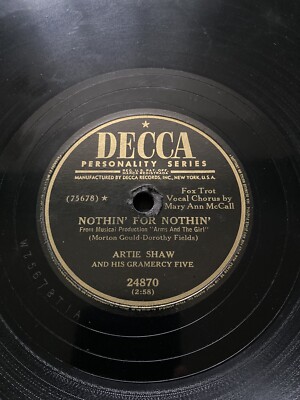 DECCA Personality Series 78rpm (Artie Shaw) Nothin For Nothin/Better Than Love