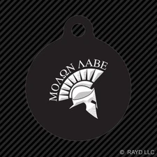 Molon Labe Keychain Round with Tab dog engraved many colors spartans #4