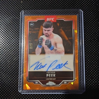 TREVOR PEEK 2025 TOPPS CHROME SAPPHIRE UFC RC Auto #/25
