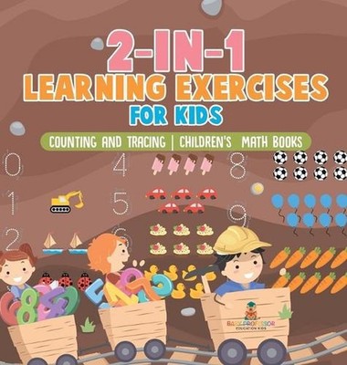 2-in-1 Learning Exercises for Kids: Counting and Tracing Children's Math Books b