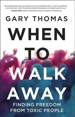 Gary Thomas | When to Walk Away | Buch | Englisch (2019) | Gebunden | Zondervan