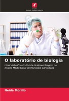 Neida Morillo | O LaboratóRio De Biologia | Taschenbuch | Portugiesisch (2023)