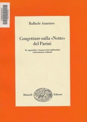 Congetture sulla ''Notte'' del Parini (Einaudi Tascabili. Saggi, 437)